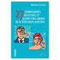 27 commissaires, détectives et autres fins limiers de la littérature policière 