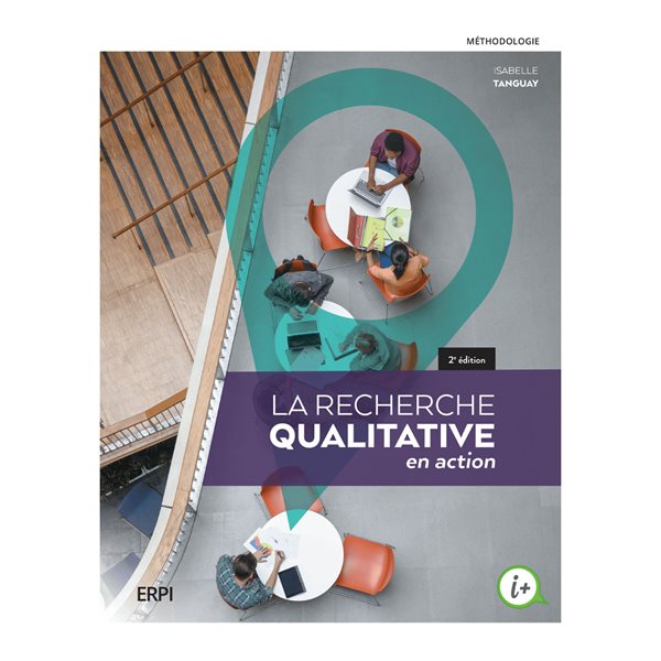 La recherche qualitative en action - 2e édition