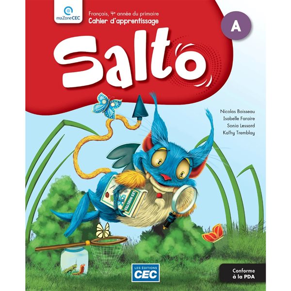Cahiers d'apprentissage A et B - Salto - incluant Carnet des savoirs, aide-mémoire effaçable, exercices interactifs Tohubohu et version numérique (via accès enseignant) - Français - 4e année