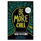 Be More Chill