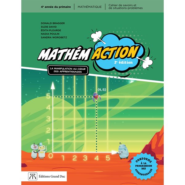 Cahier de savoirs et de situations-problèmes MATHÉMACTION - 2e edition - Mathématique - 4e année