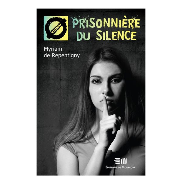 Prisonnière du silence, Tome 32, Tabou