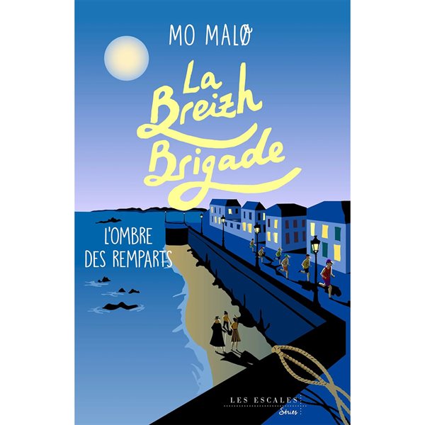 L'ombre des remparts, Tome 3, La Breizh brigade