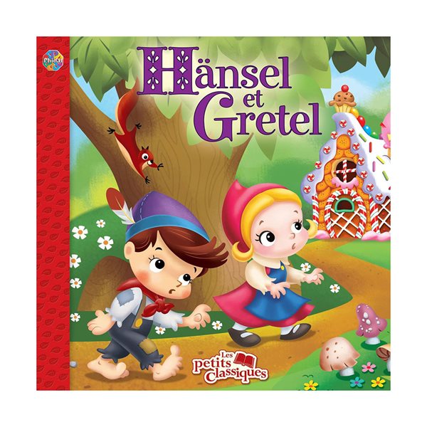 Hansel et Gretel , Les petits classiques