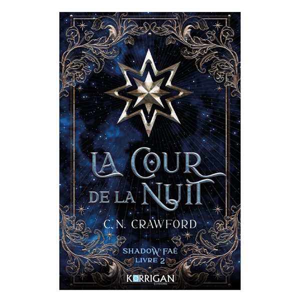 La cour de la nuit, Tome 2, Shadow Fae