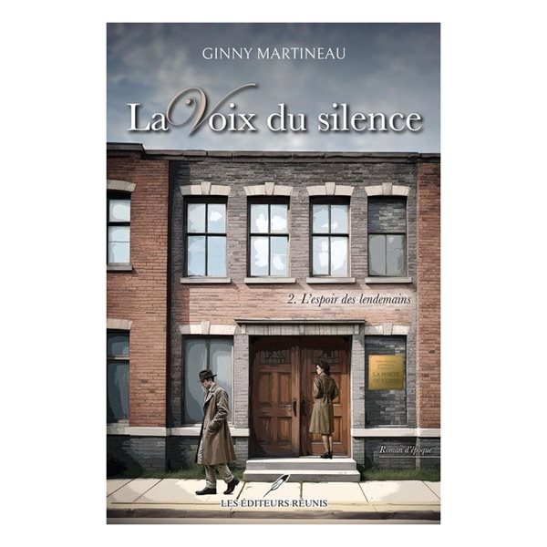 L'espoir des lendemains, Tome 2, La voix du silence