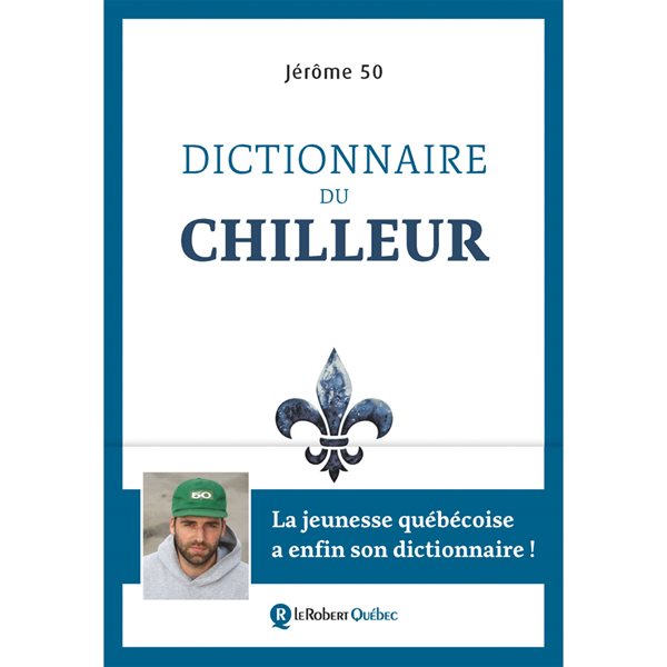 le dictionnaire du chilleur