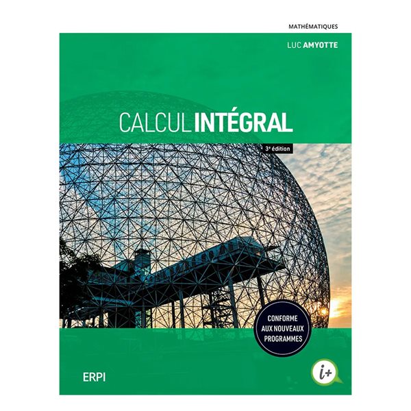 Calcul intégral - 3e édition avec accès numérique 1 an