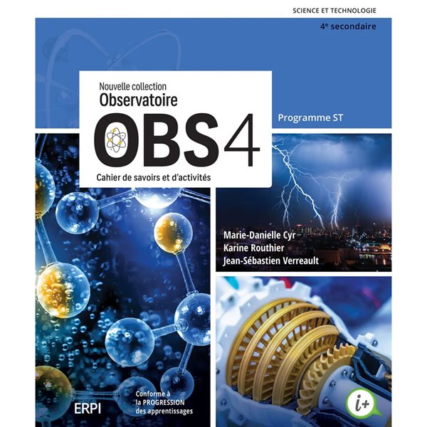 Cahier d'apprentissage - OBS 4 ST (avec fascicule Préparation à l'épreuve unique ST + version numérique ST 12 mois) - Science et technologie - Secondaire 4