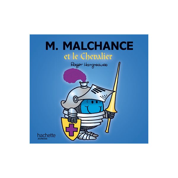 M. Malchance et le chevalier