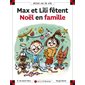 Max et Lili fêtent noël en famille T.82