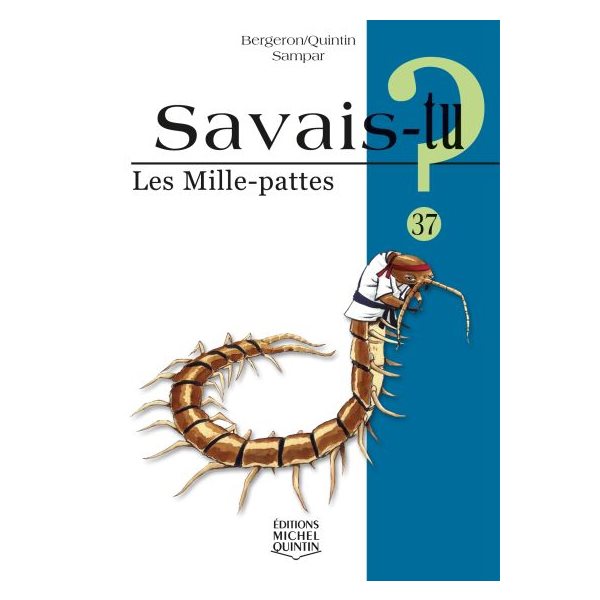 Milles-pattes (Les) T.37