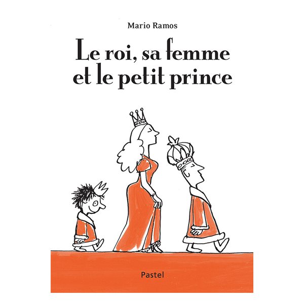 Roi, sa femme et le petit prince (Le)