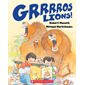 Grrrros lions!