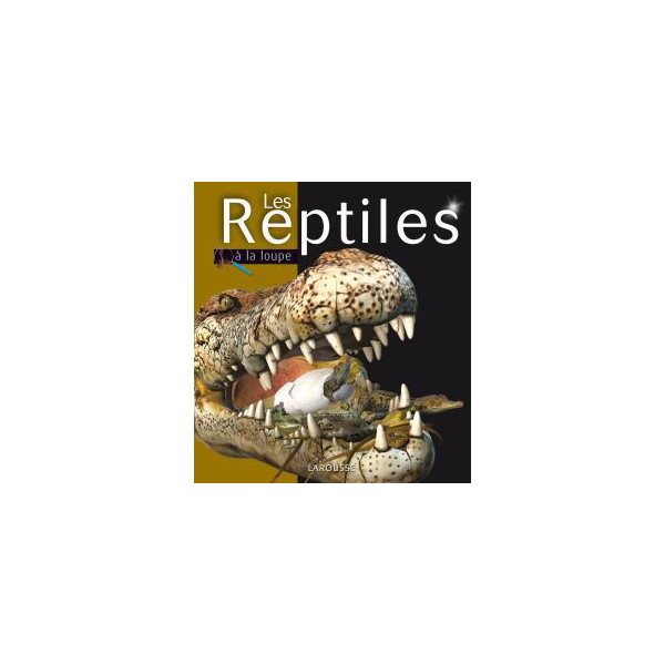 Reptiles (les)