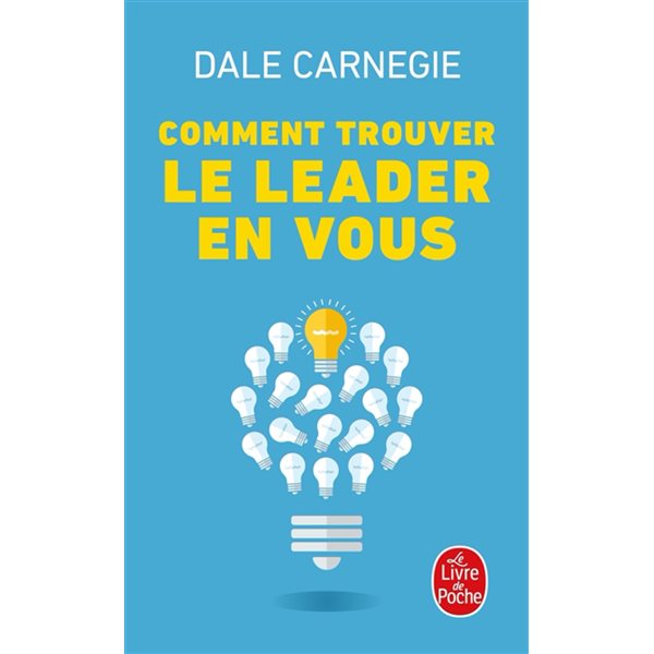 Comment trouver le leader en vous