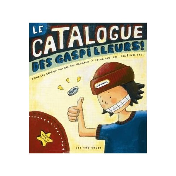 Catalogue des gaspilleurs (Le)