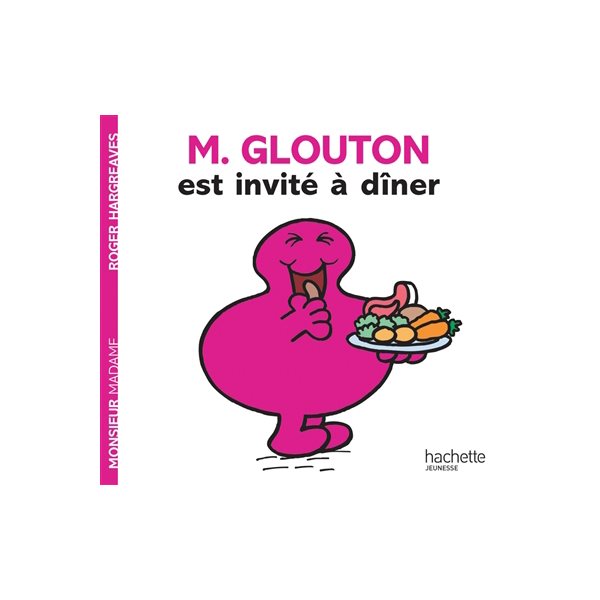 M. glouton est invité à diner