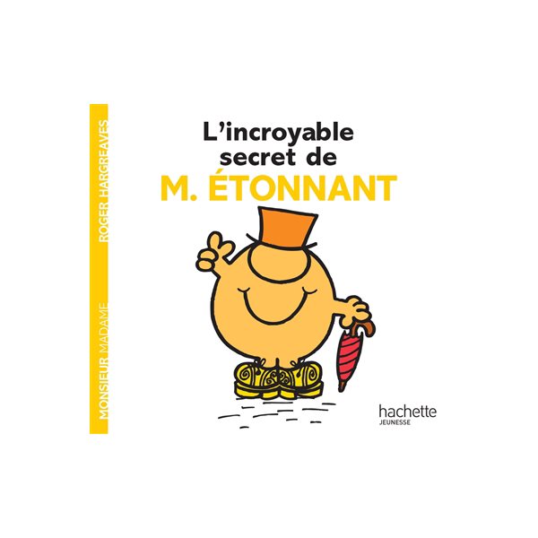 Incroyable secret de M. Étonnant (L')