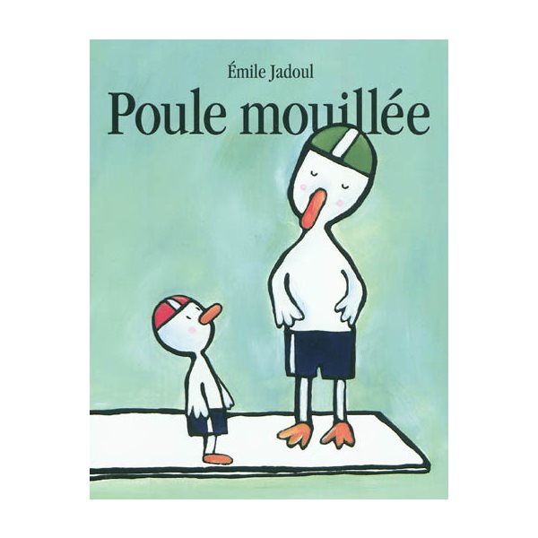 Poule mouillée