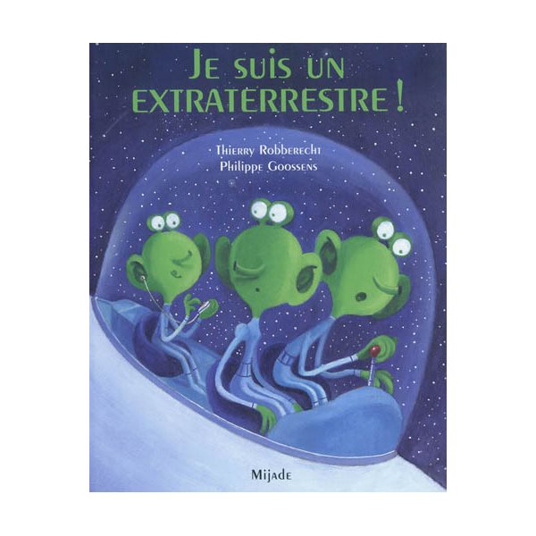 Je suis un extraterrestre !