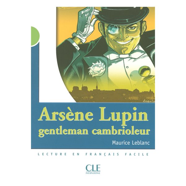 Arsène Lupin, gentleman cambrioleur,  Clé  français facile. Niveau 2, A2