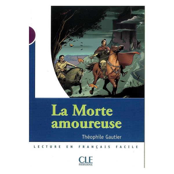 Morte Amoureuse, Clé français facile. Niveau 1, A1