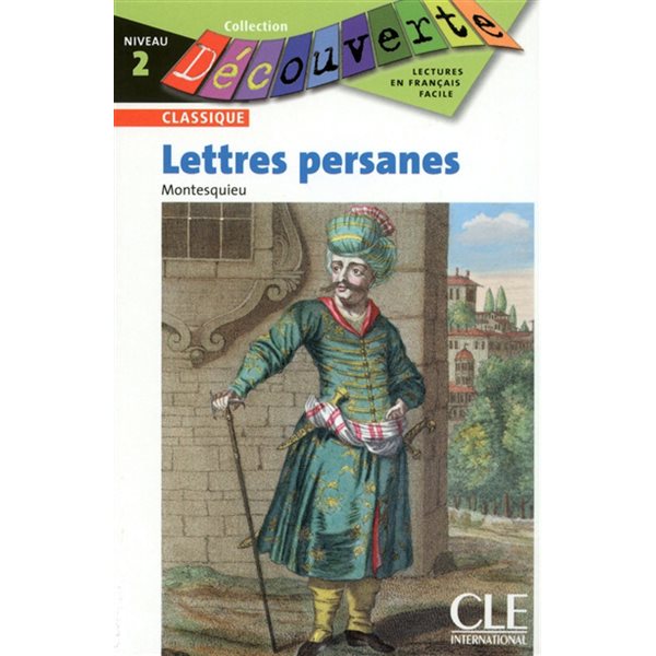 Lettres Persanes,Clé  français facile. Découverte. Niveau 2