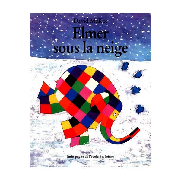 Elmer sous la neige