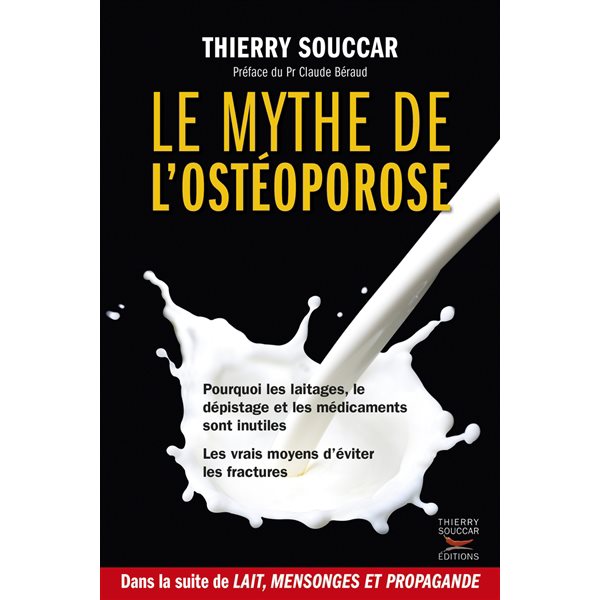 Mythe de l'ostéoporose (Le)