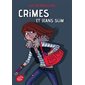 Crimes et jeans slim