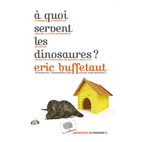 A quoi servent les dinosaures ?