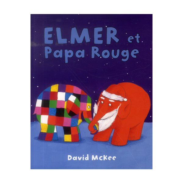 Elmer et papa rouge