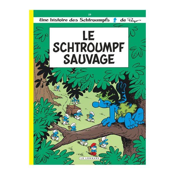 Schtroumpf sauvage (Le) T.19, Les schtroumpfs