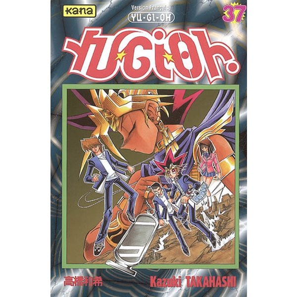 Yu-Gi-Oh !, Vol. 37