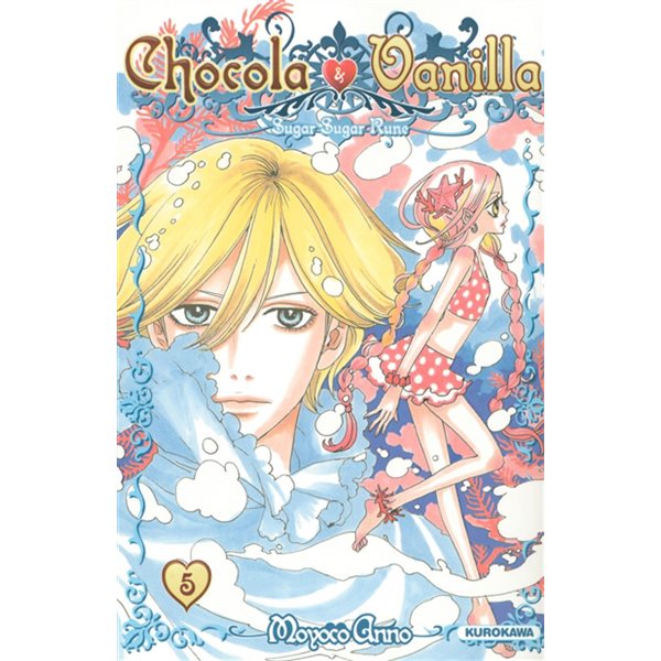 Chocola et vanilla : sugar sugar rune t.05