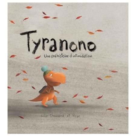 Tyranono : une préhistoire d'intimidation