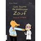 Leçons du professeur Zouf (Les) T.02 la santé
