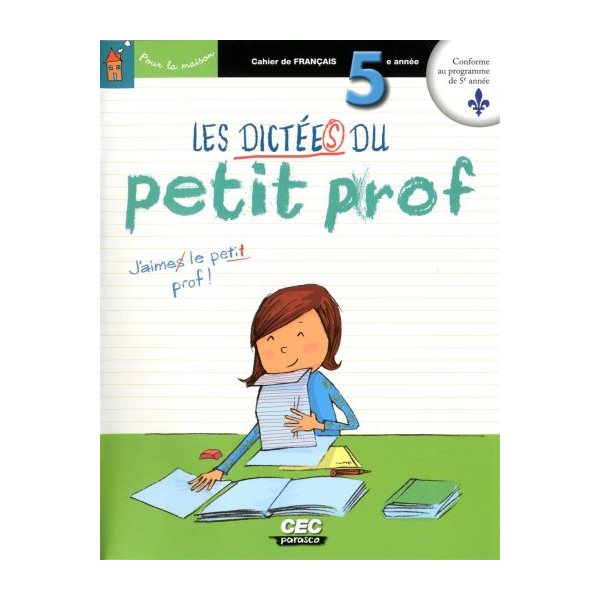 Dictées du petit prof 5e année (Les)