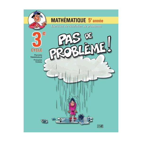 Pas de problème mathématique 5e année 3e cycle