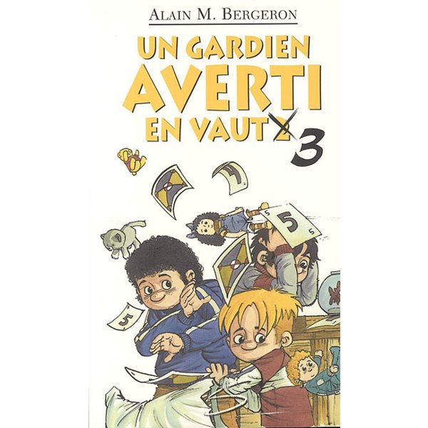 Un gardien averti en vaut trois