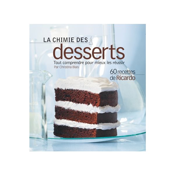 Chimie des desserts (La)