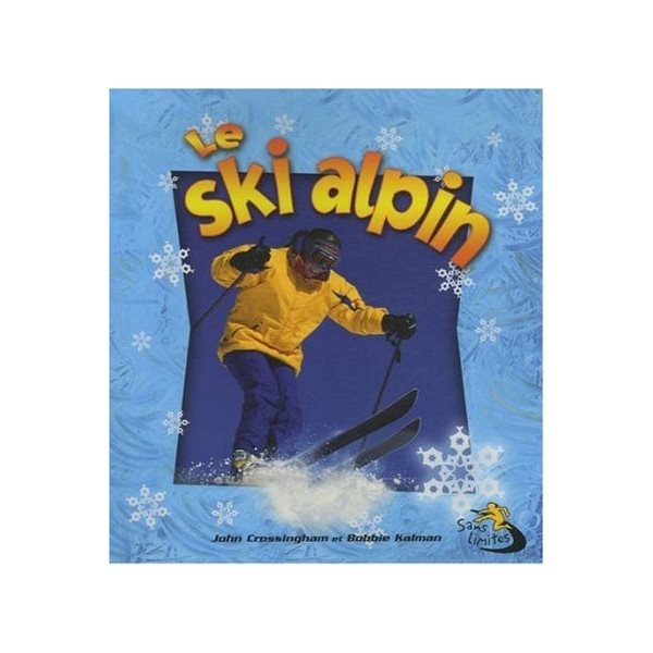 Ski alpin (Le)