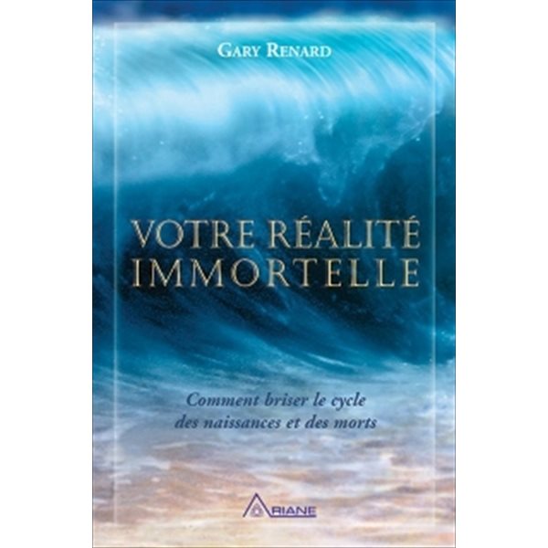 Votre réalité immortelle