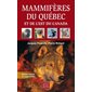 Mammifères du Québec et de l'Est du Canada