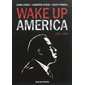 Wake up America T. 01 1940-1960