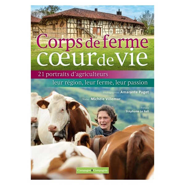 Corps de ferme, coeur de vie