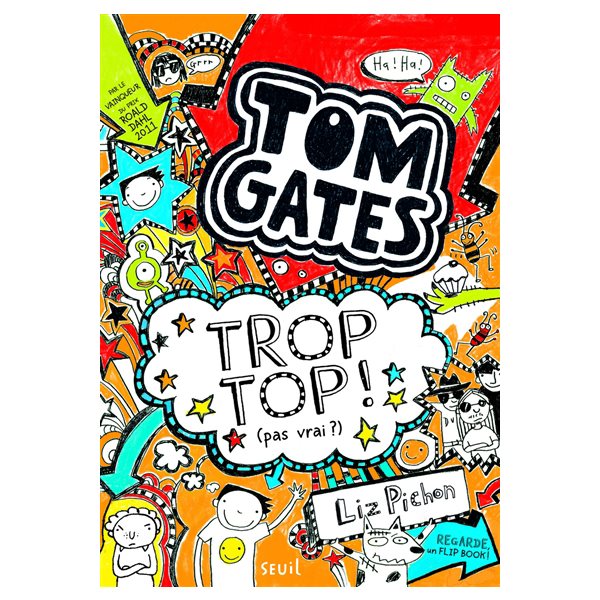 Trop top !, Tome 4, Tom Gates