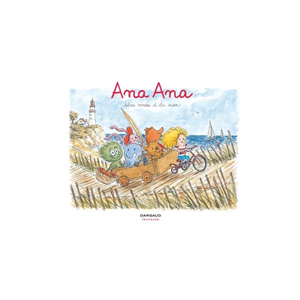 Une virée à la mer, Tome 3, Ana Ana