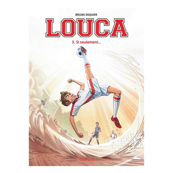 Si seulement..., Tome 3, Louca